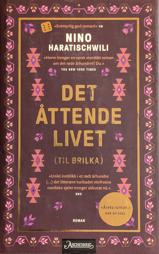Det åttende livet (Til Brilka) - brukte bøker av Nino Haratischwili