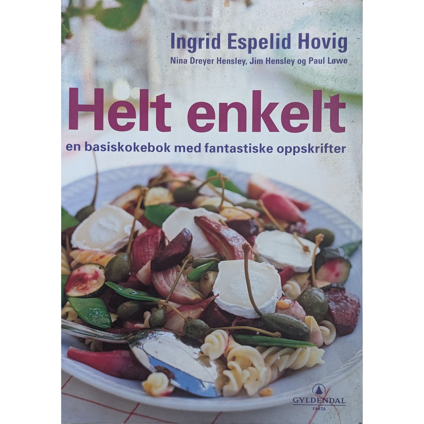 Helt enkelt, brukte kokebøker av Ingrid Espelid Hovig og Paul Løwe
