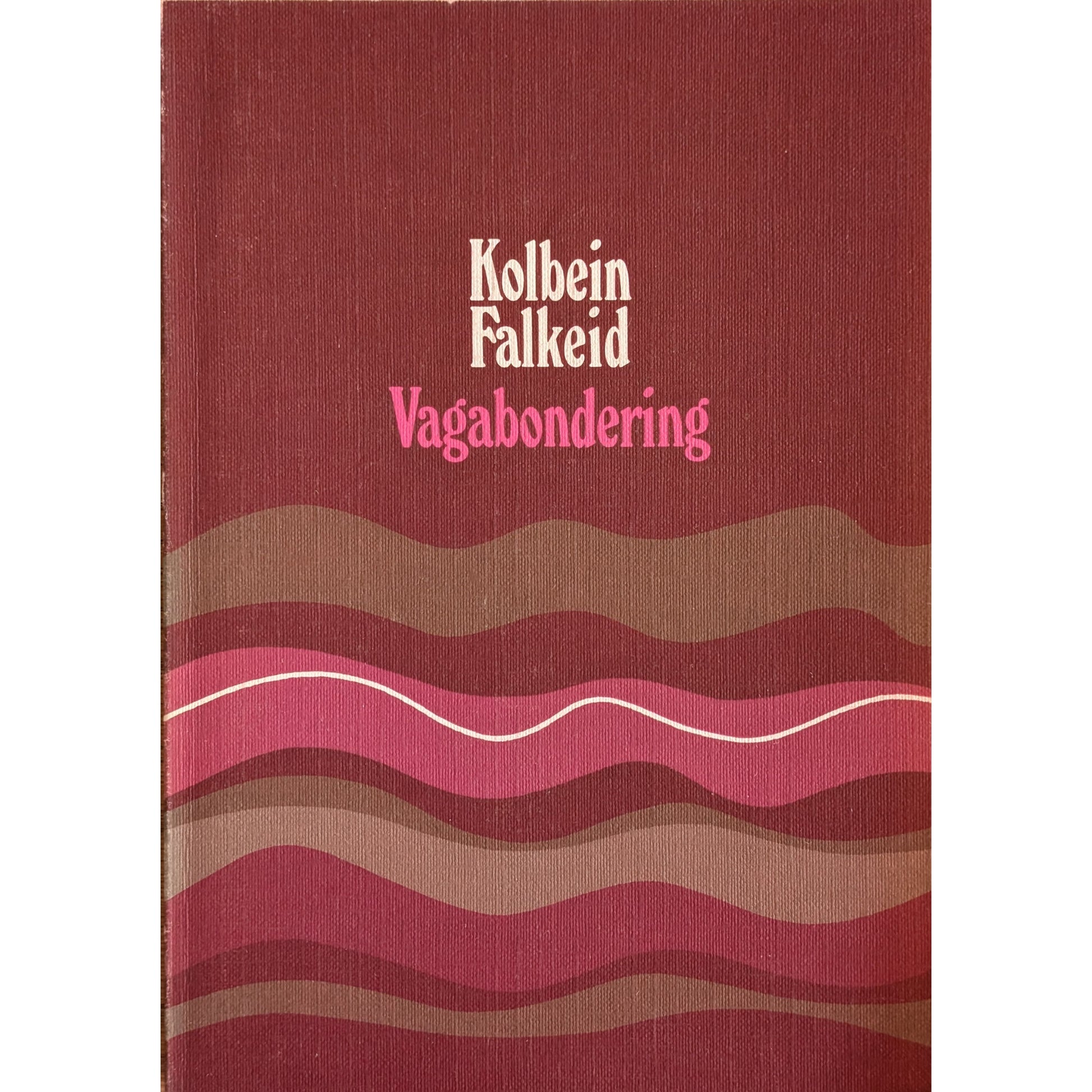 Vagabondering. Brukte bøker av Kolbein Falkeid. Dikt hos Inventaret