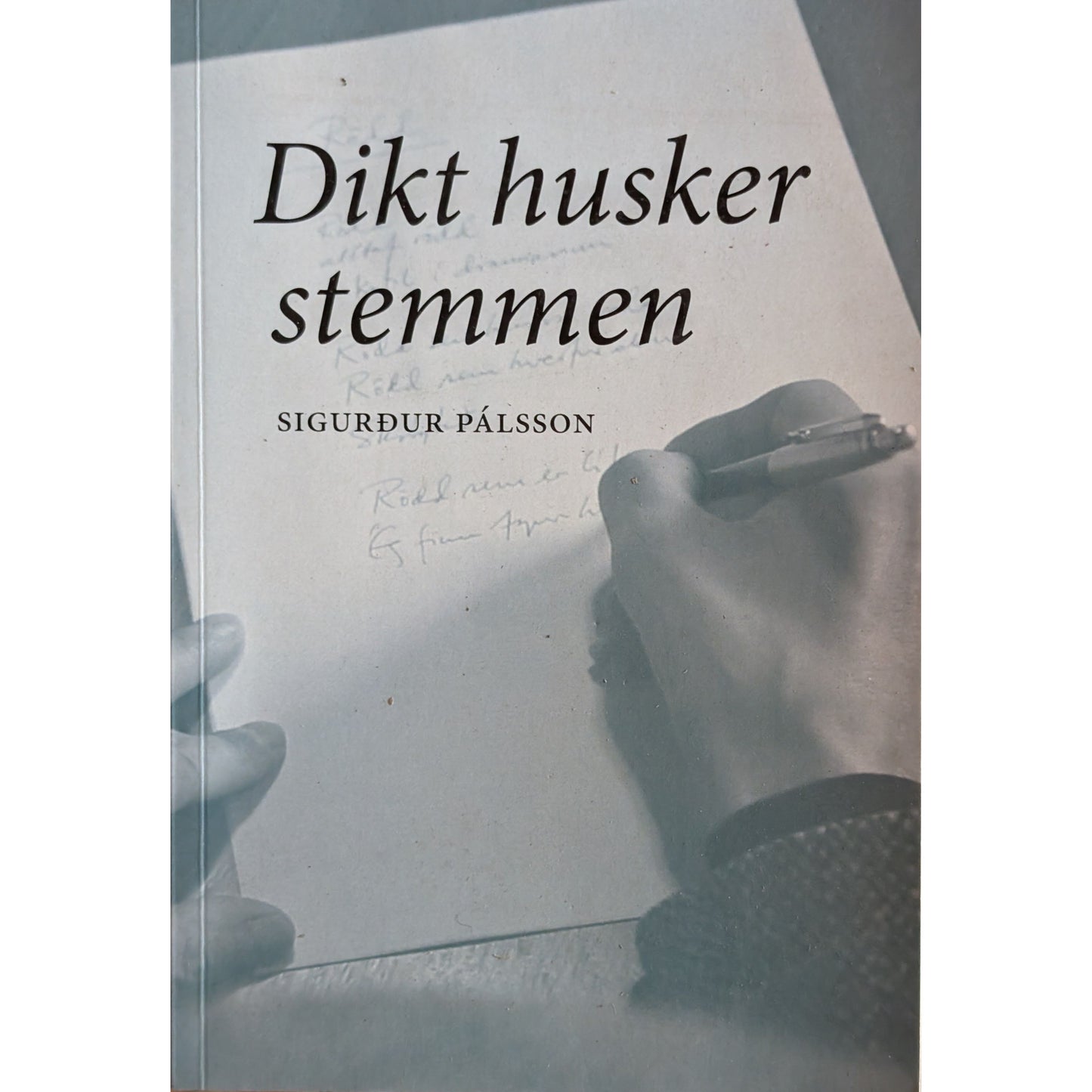 Dikt husker stemmen. Brukte bøker av Sigurdur Pálsson. Dikt Inventaret