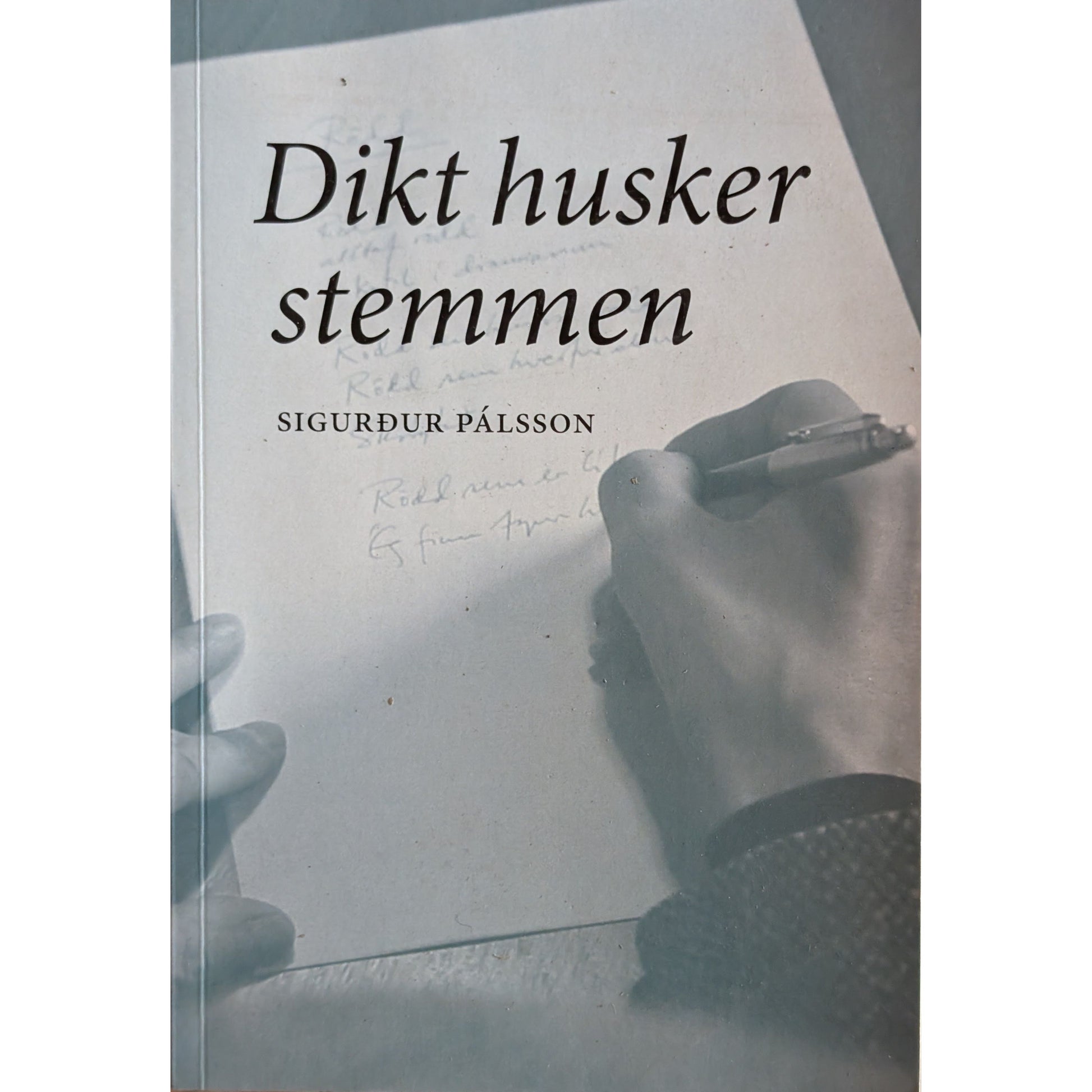 Dikt husker stemmen. Brukte bøker av Sigurdur Pálsson. Dikt Inventaret