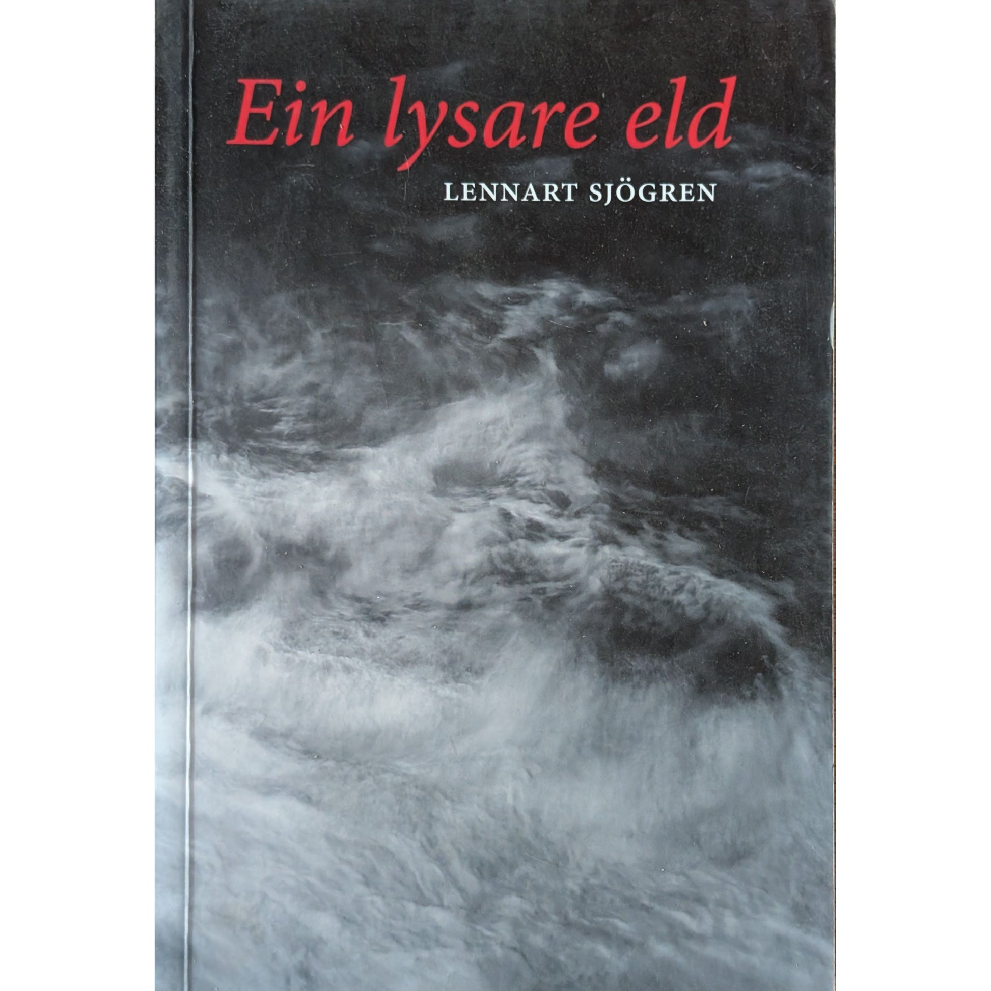 Ein lysare eld. Dikt av Lennart Sjögren. Inventaret bruktbokhandel