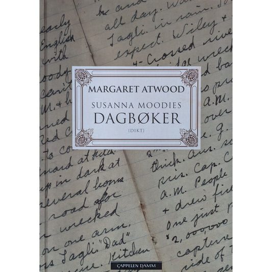 Susanna Moodies dagbøker. Dikt av Margaret Atwood. Inventaret bruktbok.