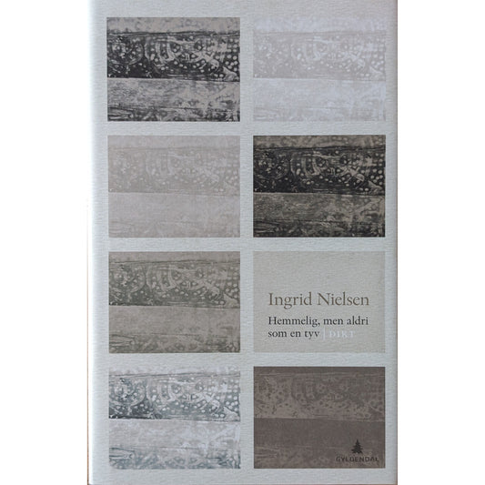 Hemmelig, men aldri som en tyv. Dikt av Ingrid Nielsen. Hos Inventaret