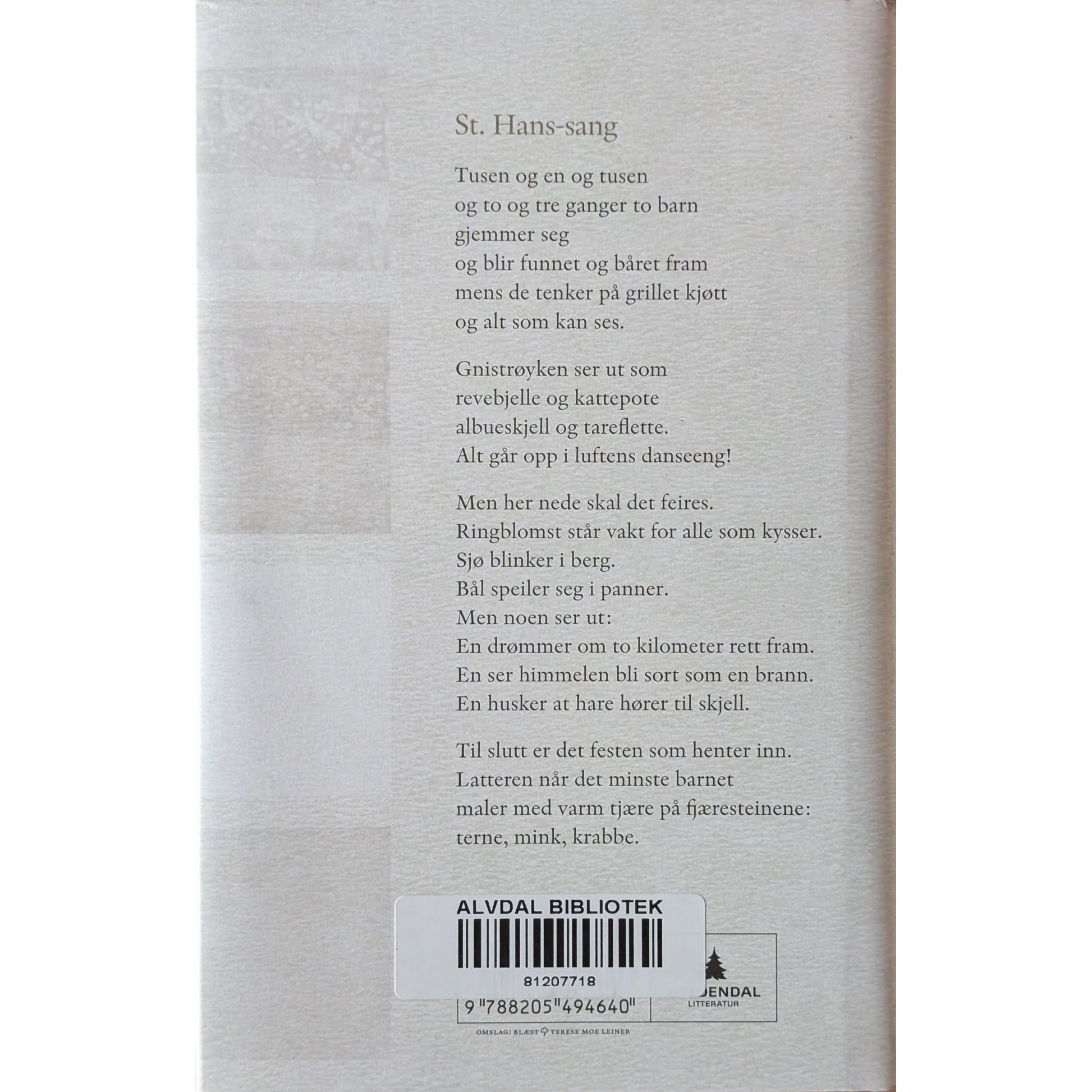 Hemmelig, men aldri som en tyv. Dikt av Ingrid Nielsen. Hos Inventaret