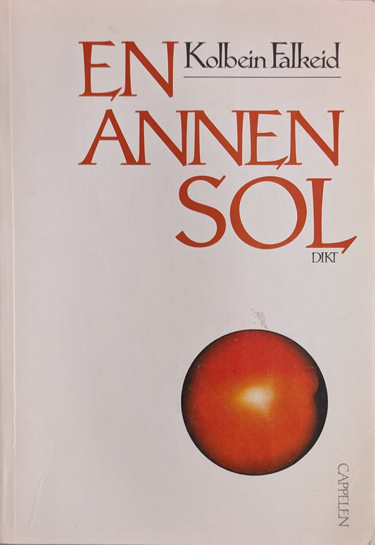 En annen sol. Brukte bøker av Kolbein Falkeid. Dikt hos Inventaret