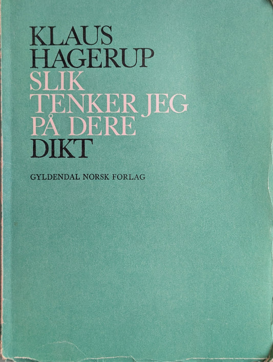 Slik tenker jeg på dere. Dikt. Brukte bøker av Klaus Hagerup