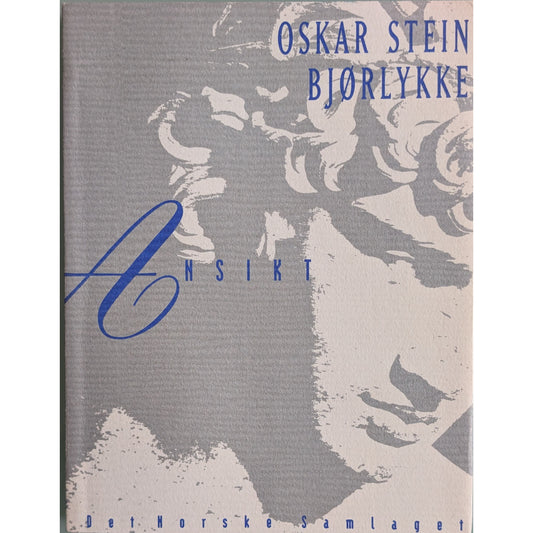 Ansikt. Dikt. Brukte bøker av Oskar Stein Bjørlykke. Inventaret bokhandel