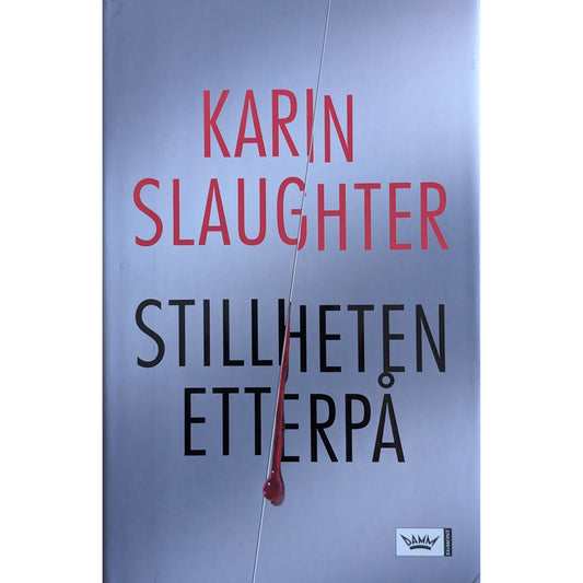 Stillheten etterpå, brukte bøker av Karin Slaughter hos Inventaret