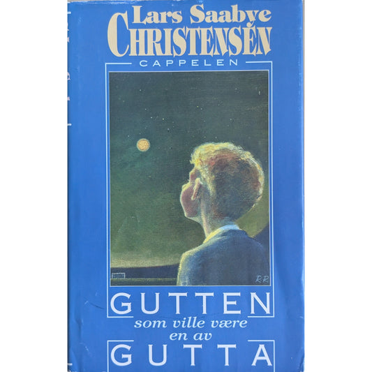 Gutten som ville være en av gutta. Brukte bøker av Lars Saabye Christensen