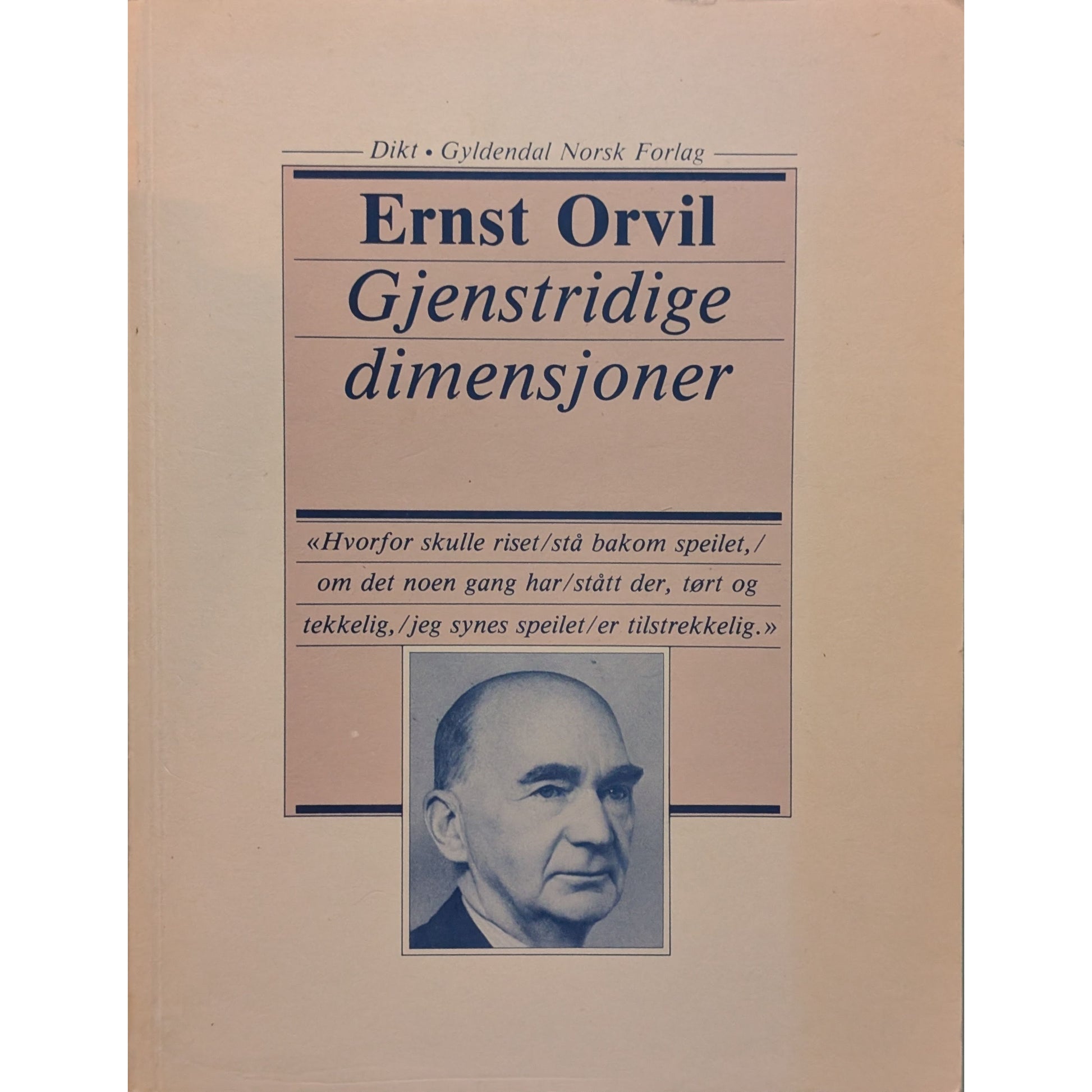 Gjenstridige dimensjoner. Dikt. Brukte bøker av Ernst Orvil.
