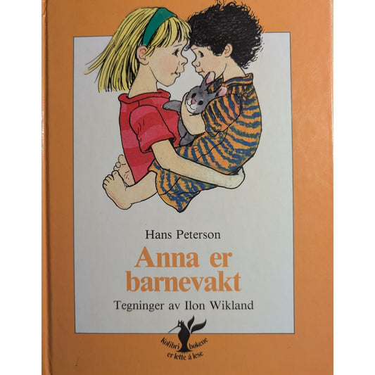 Anna er barnevakt - Brukte bøker av Hans Peterson og Ilon Wikland