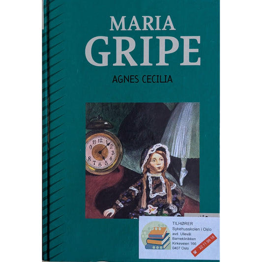 Agnes Cecilia - en selsom historie, brukte bøker av Maria Gripe.