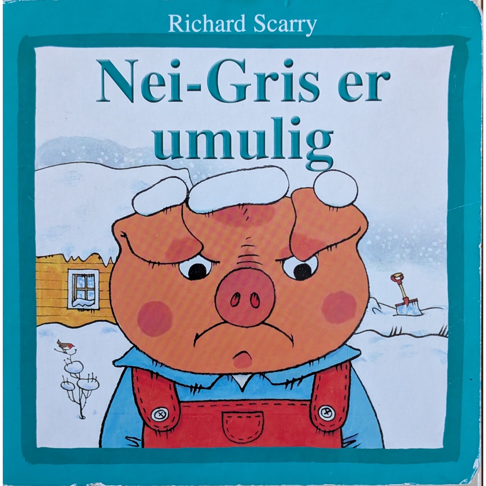 Nei-Gris er umulig - Brukte bøker fra Travelby av Richard Scarry