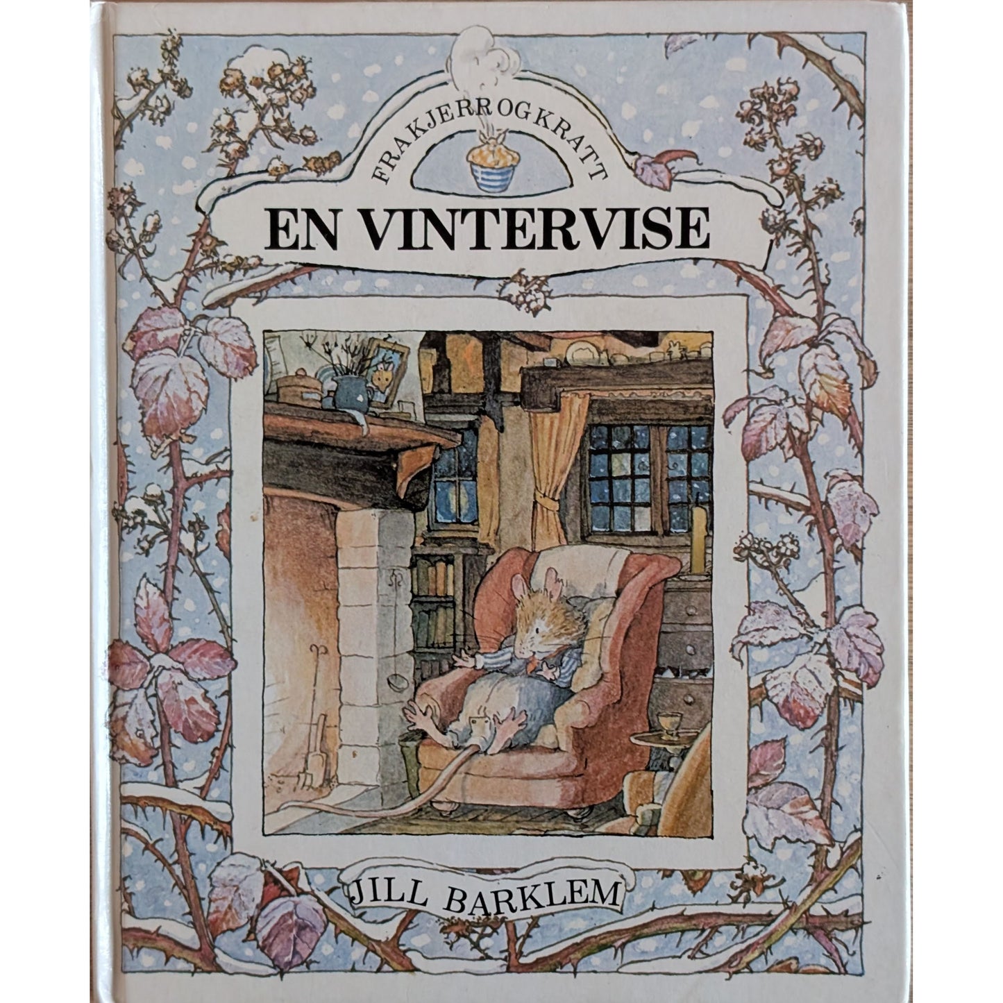 Brukte barnebøker av Jill Barklem: Fra kjerr og kratt - En vintervise