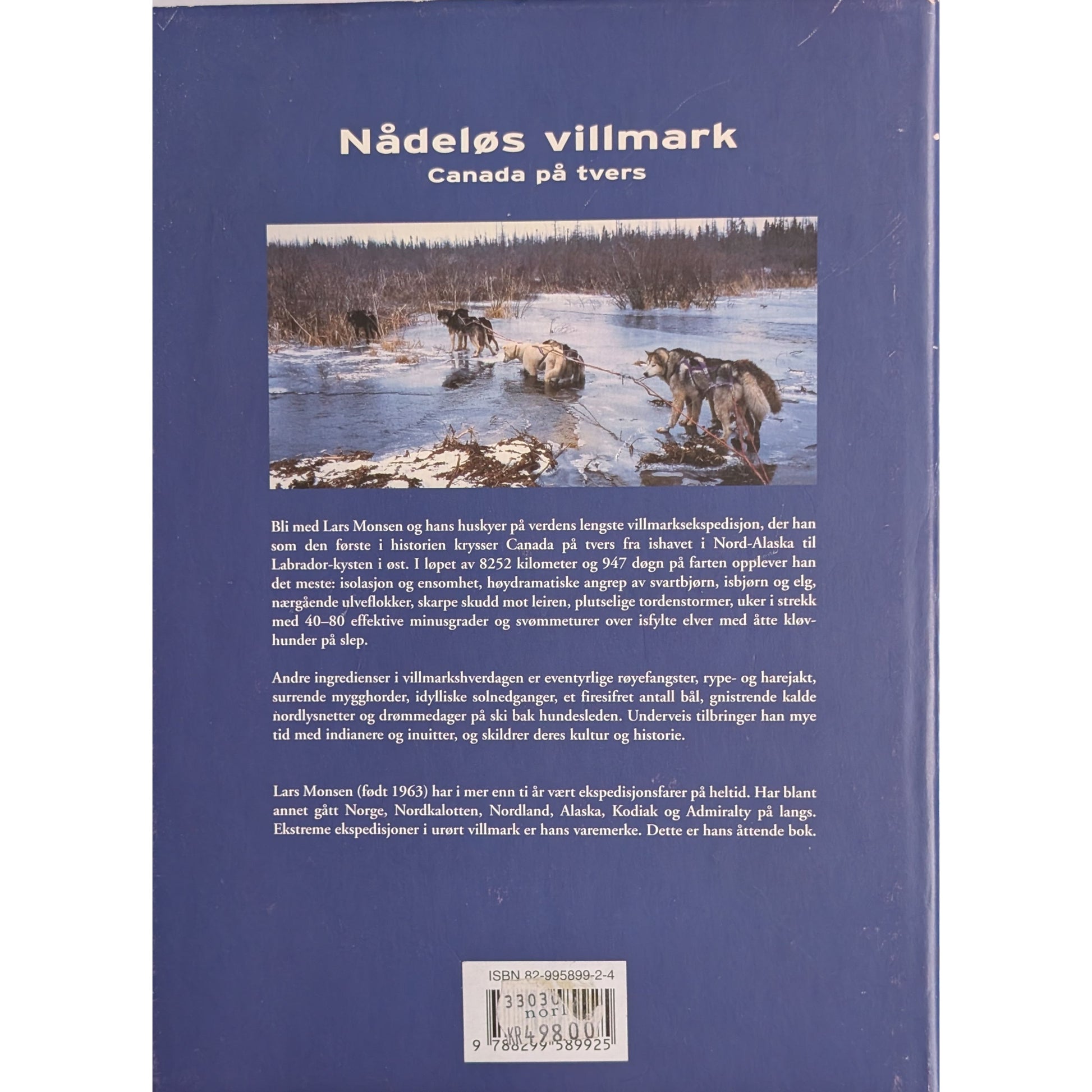 Canada på tvers. Nådeløs villmark, brukte bøker av Lars Monsen