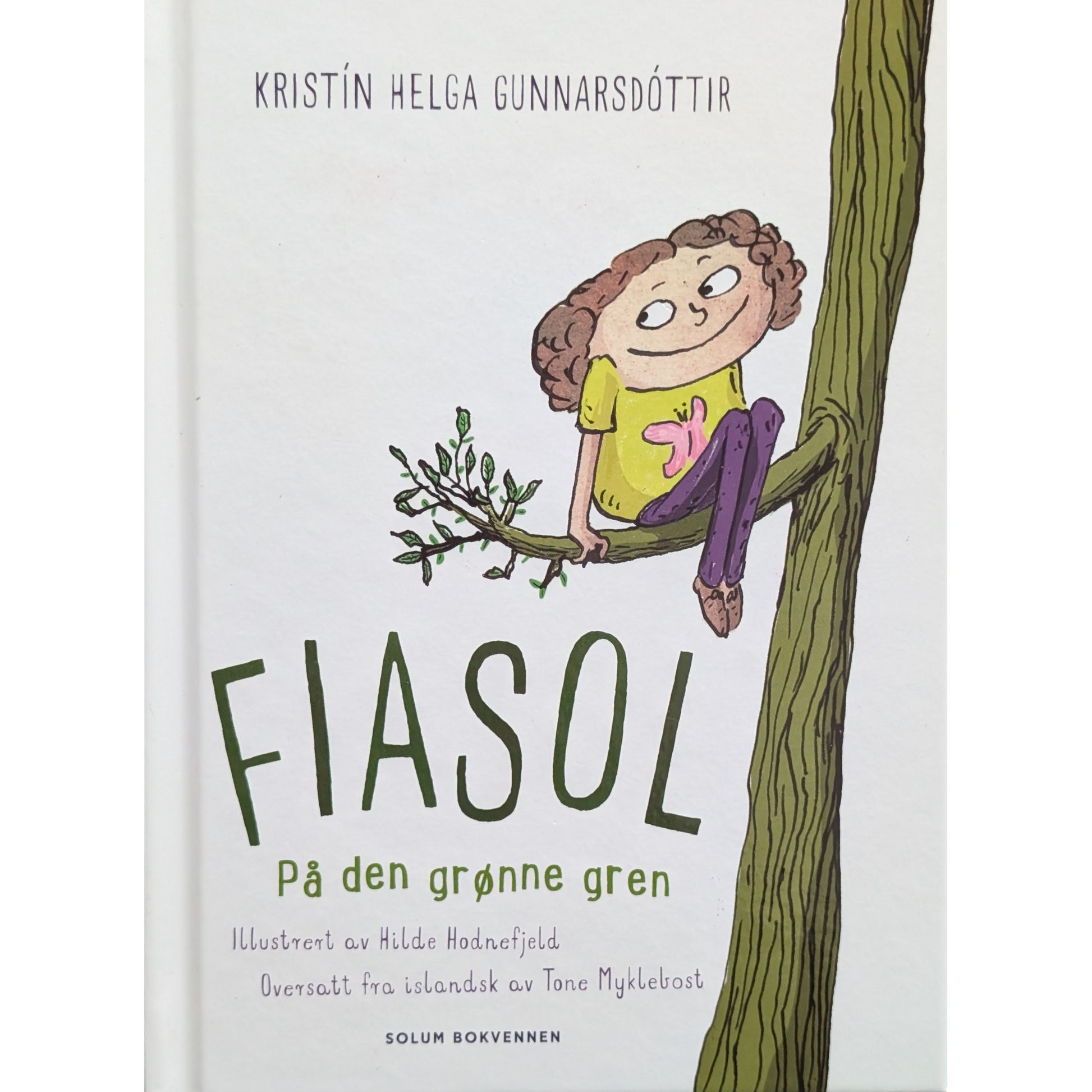 Fiasol. På den grønne gren. Brukte bøker av Kristín Helga Gunnarsdóttir