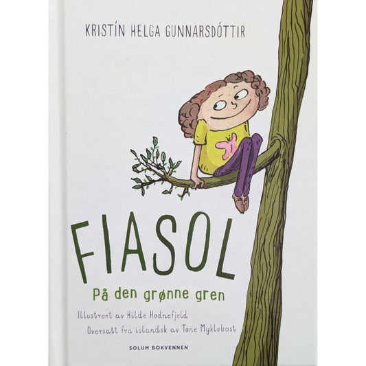 Fiasol. På den grønne gren. Brukte bøker av Kristín Helga Gunnarsdóttir