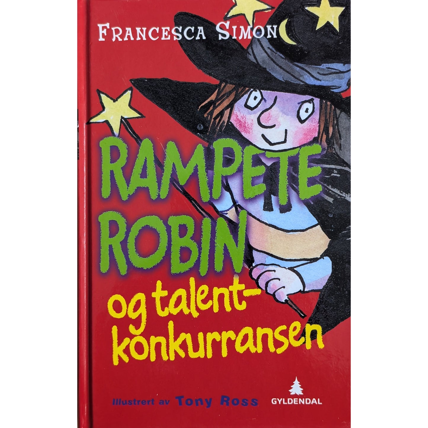 Rampete Robin og talentkonkurransen. Brukte bøker av Francesca Simon