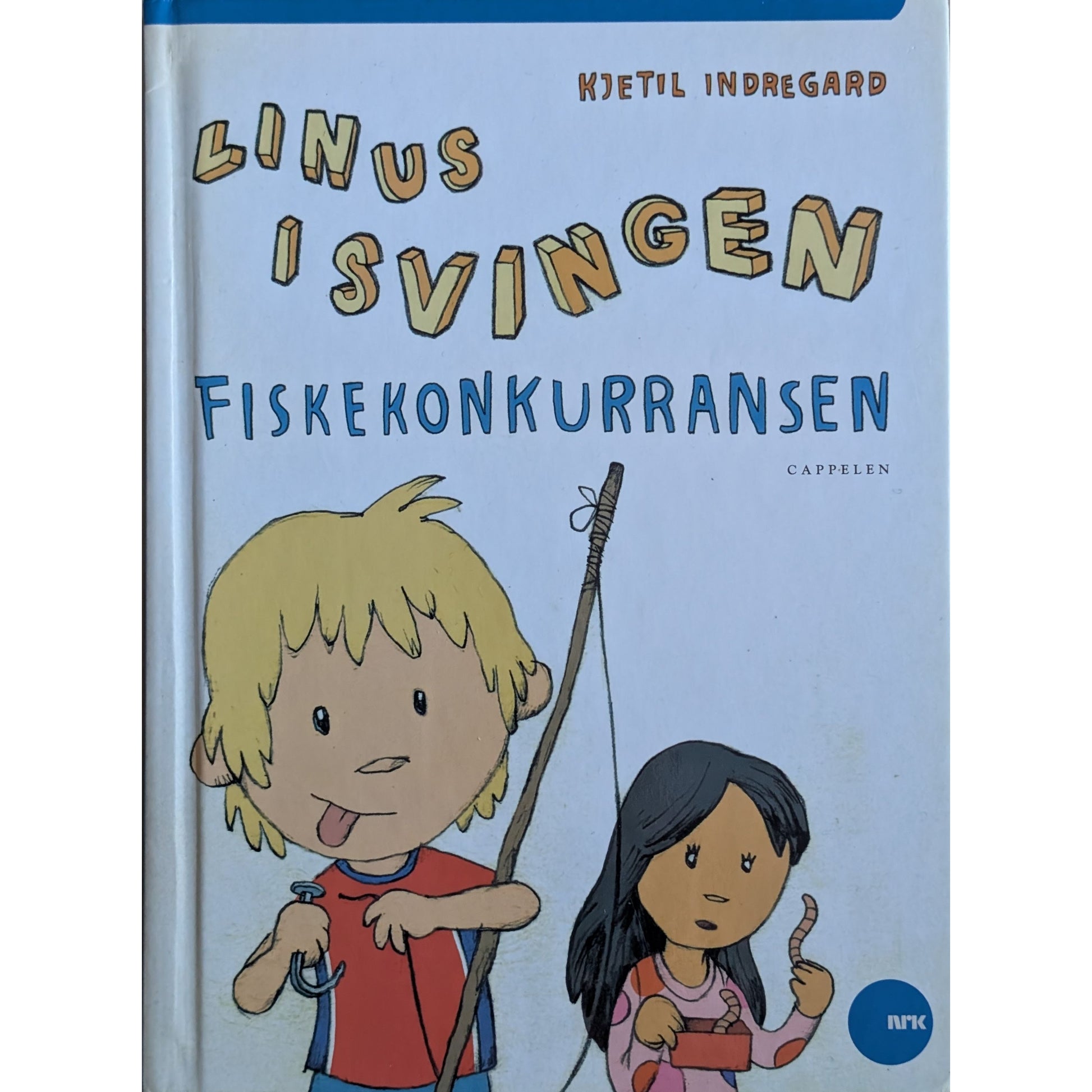 Linus i svingen. Fiskekonkurransen - brukte bøker av Kjetil Indregard