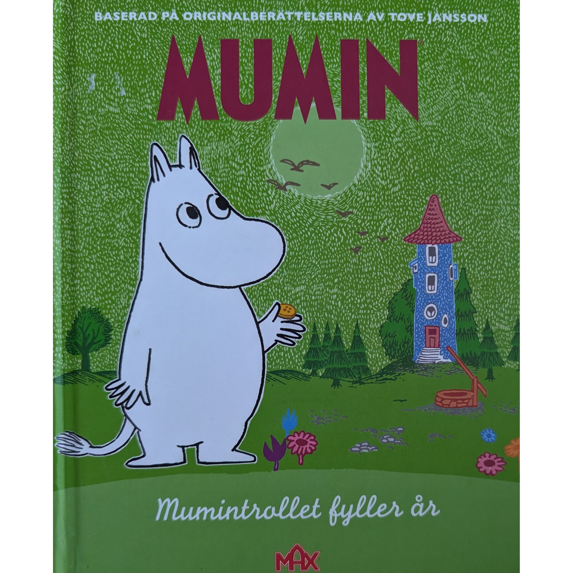 Tove Janssons Mumintrollet: Mumintrollet fyller år. Brukte barnebøker