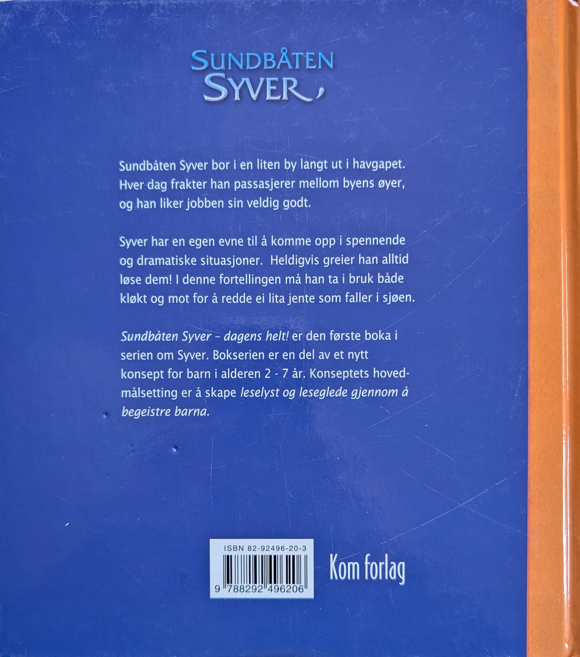 Sundbåten Syver -dagens helt! Brukte bøker av Elin Kanck Lorentzen