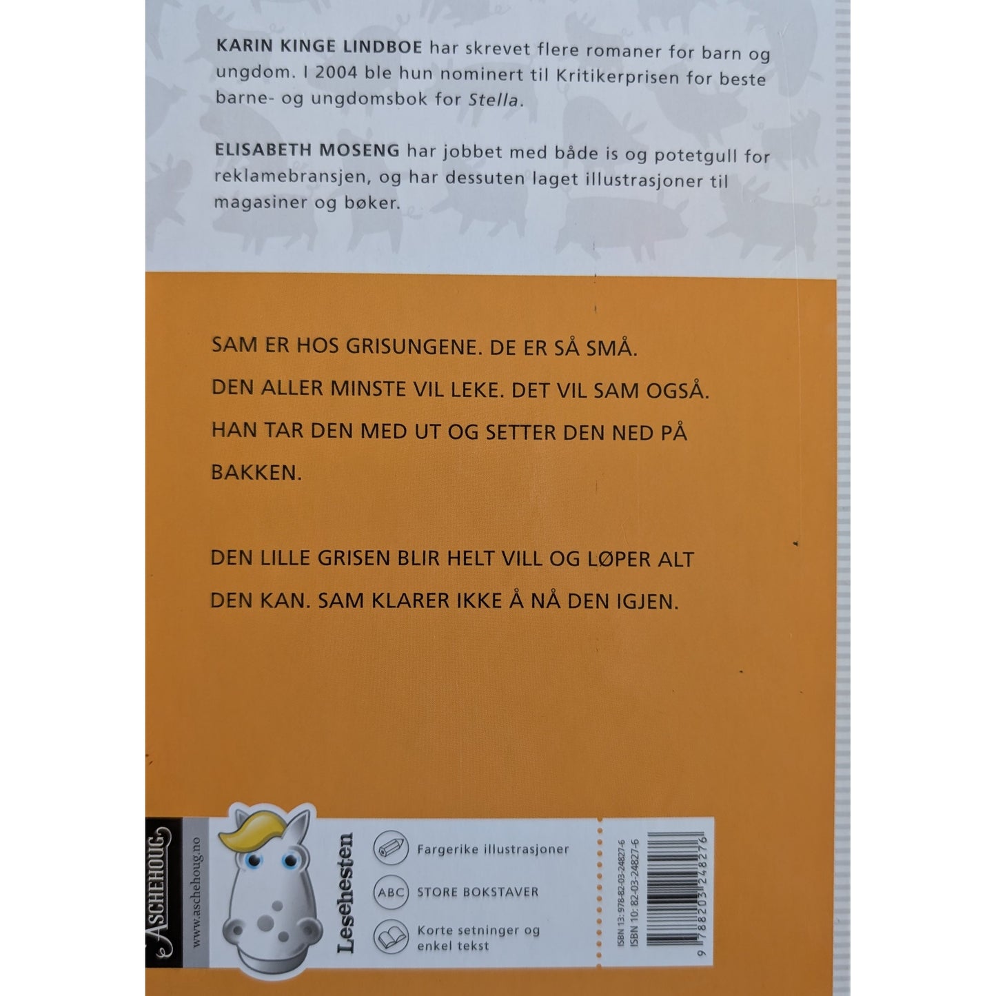 Den lille ville grisen. Barnebøker av Karin Kinge Lindboe og Elisabeth Moseng