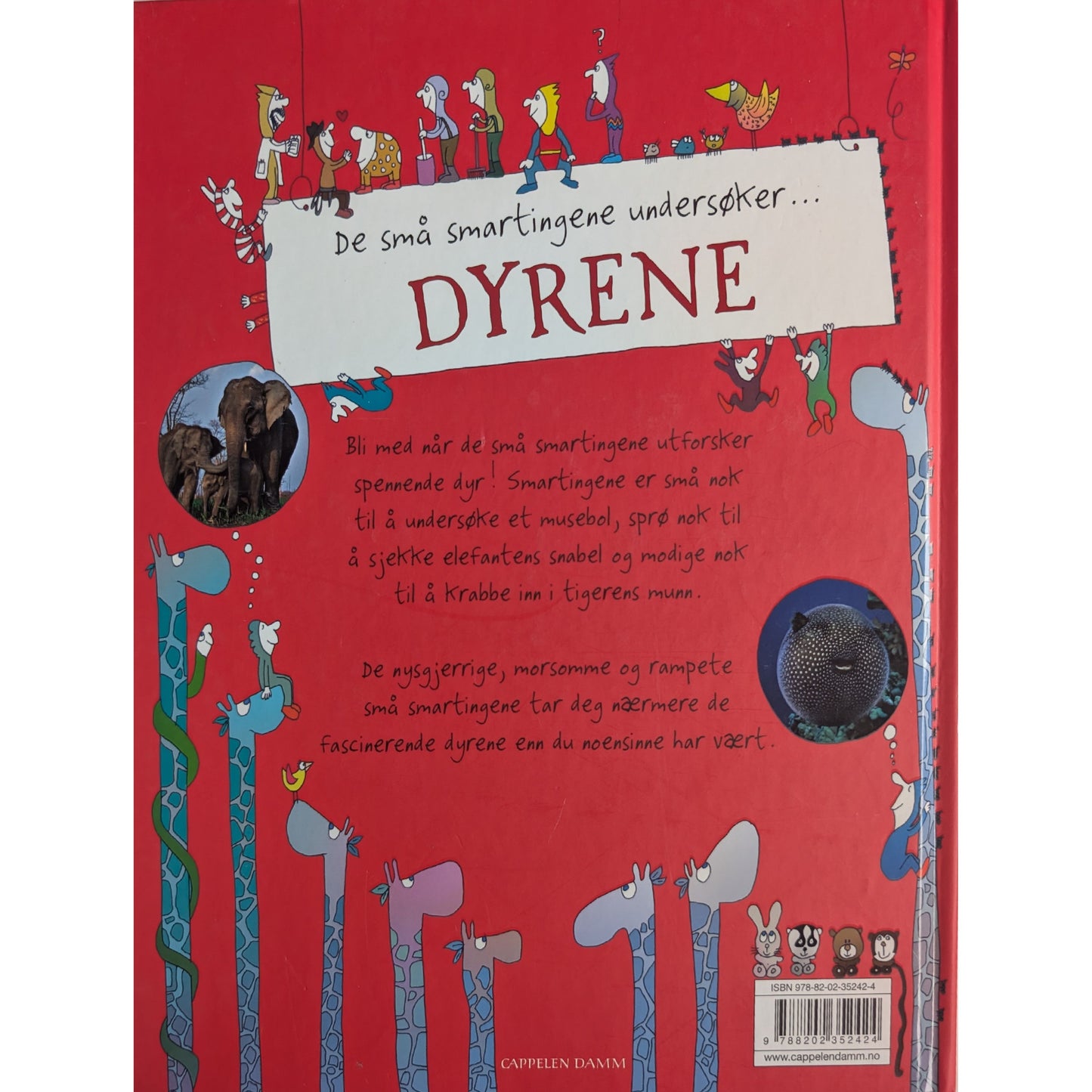 De små smartingene undersøker... Dyrene. Brukte faktabøker om dyr