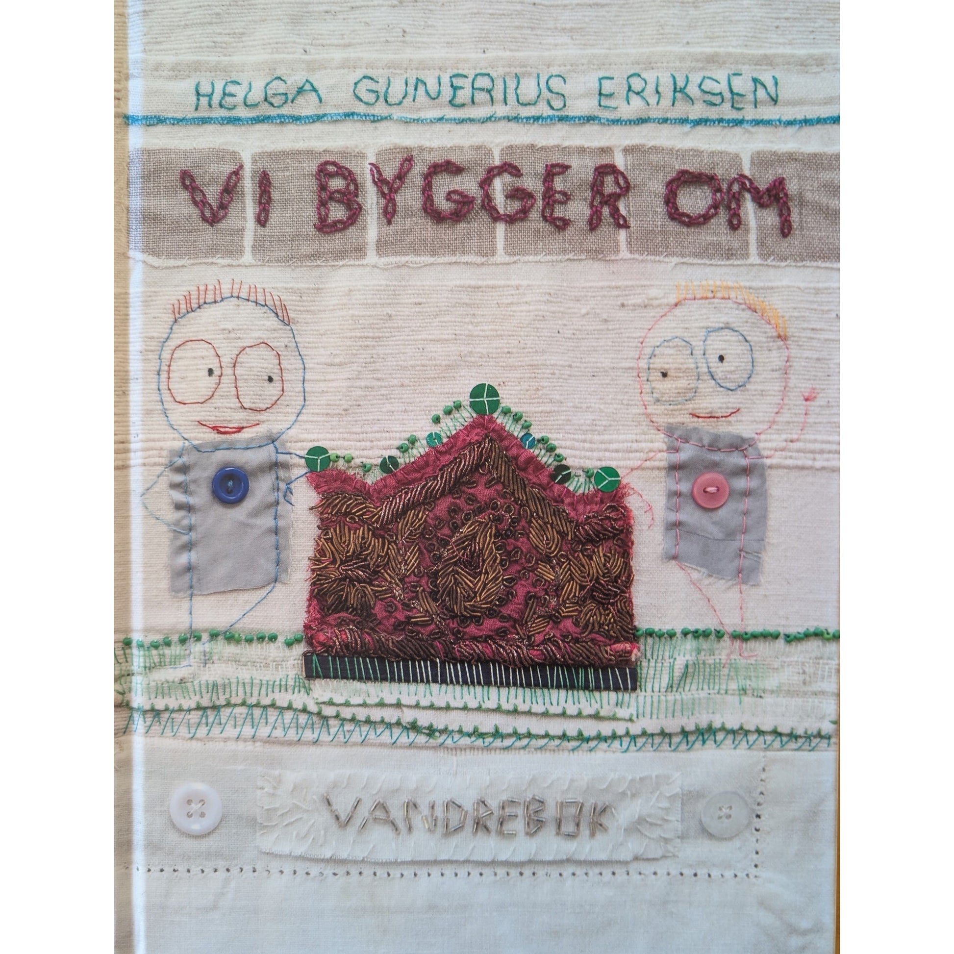 Vi bygger om - vandrebok, brukte bøker av Helga Gunerius Eriksen