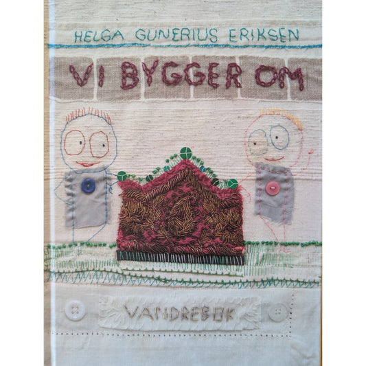 Vi bygger om - vandrebok, brukte bøker av Helga Gunerius Eriksen