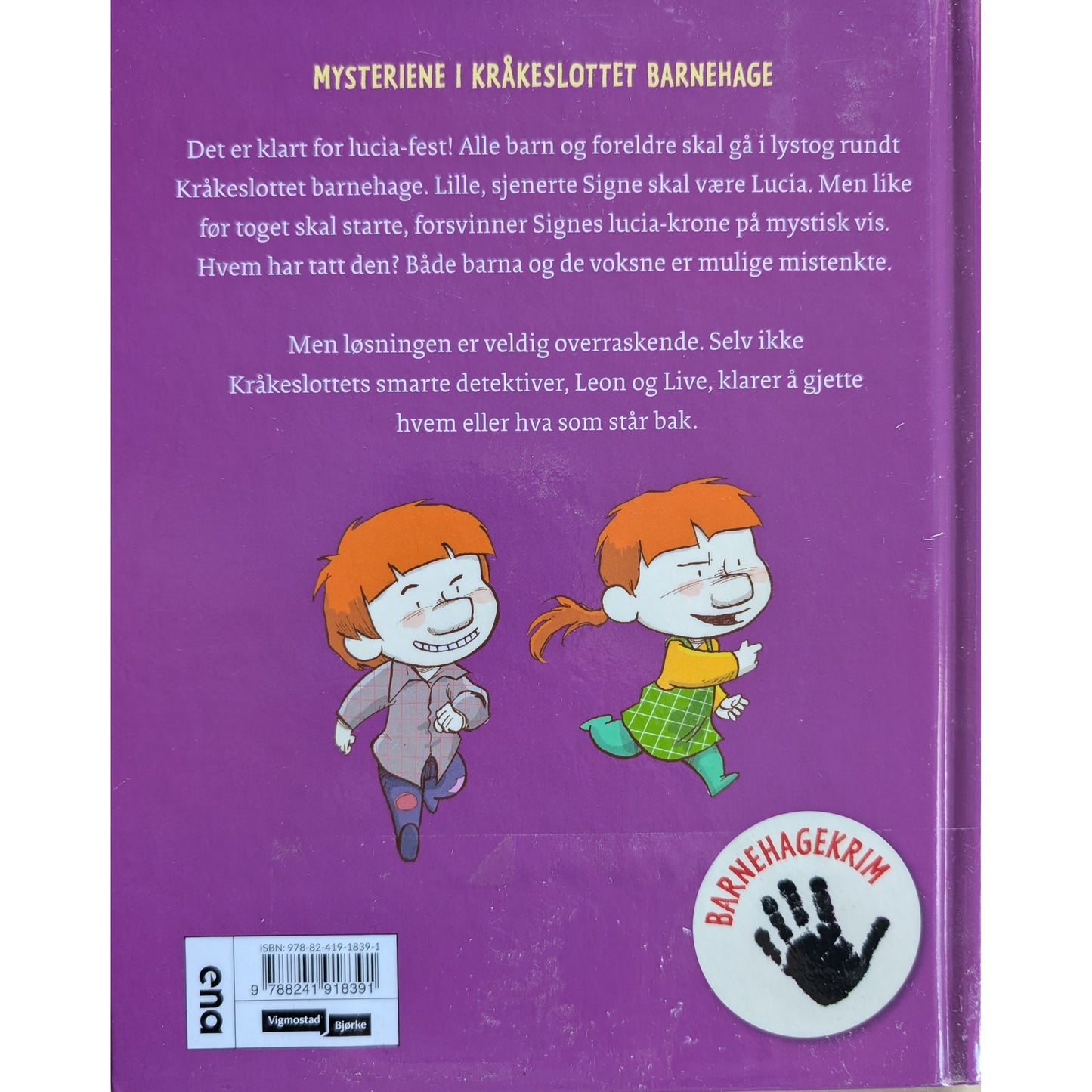 Mysteriene i Kråkeslottet barnehage. Hvor er Lucia-kronen? Lars Mæhle