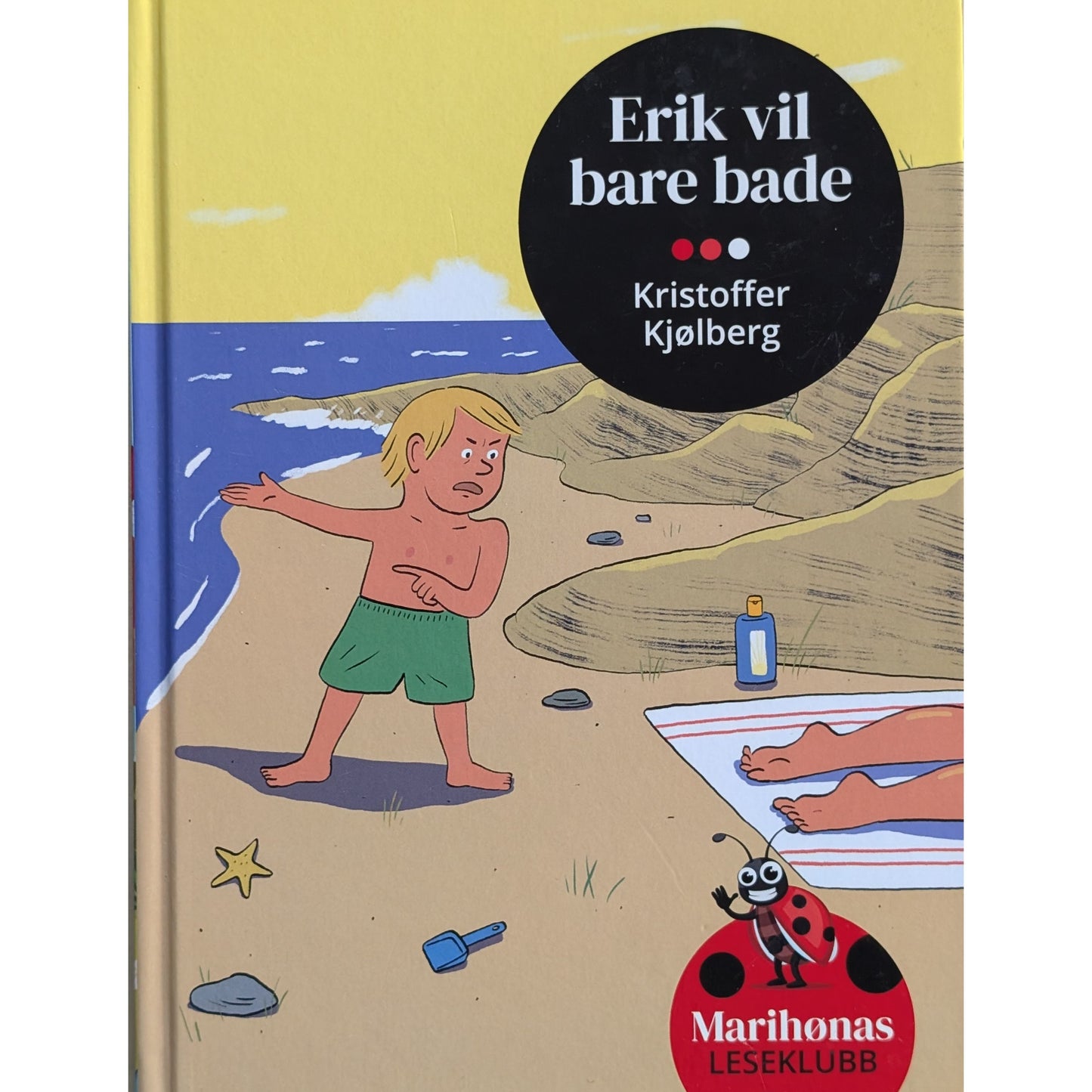 Erik vil bare bade. Brukte bøker av Kristoffer Kjølberg. 