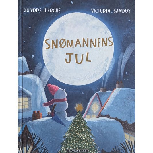 Snømannens jul, brukte bøker av Sondre Lerche og Victoria Sandøy