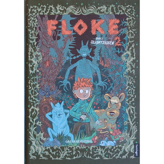 Floke 2 - Inn i Skrømtskogen - Brukte bøker av Ida Eva Neverdahl