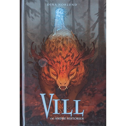 Vill -og andre historier, brukte bøker av Dina Norlund. Tegneserienoveller
