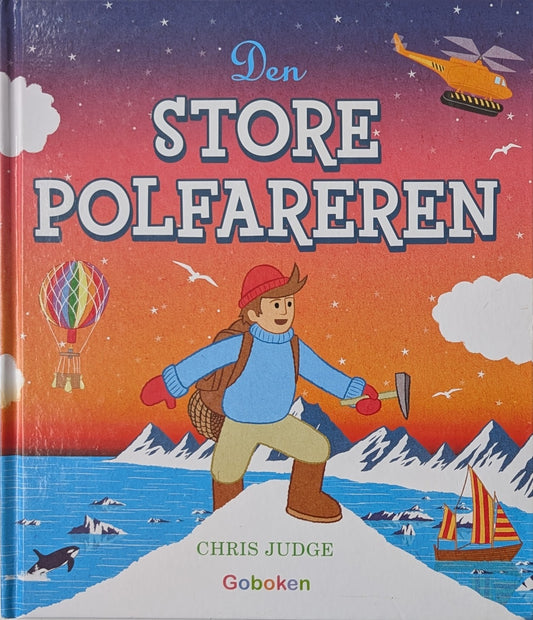 Den store polfareren. Brukte bøker av Chris Judge hos Inventaret