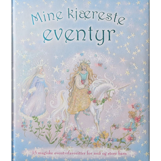 Mine kjæreste eventyr.  Gjenfortalt av Nick Ellsworth. Brukte bøker.