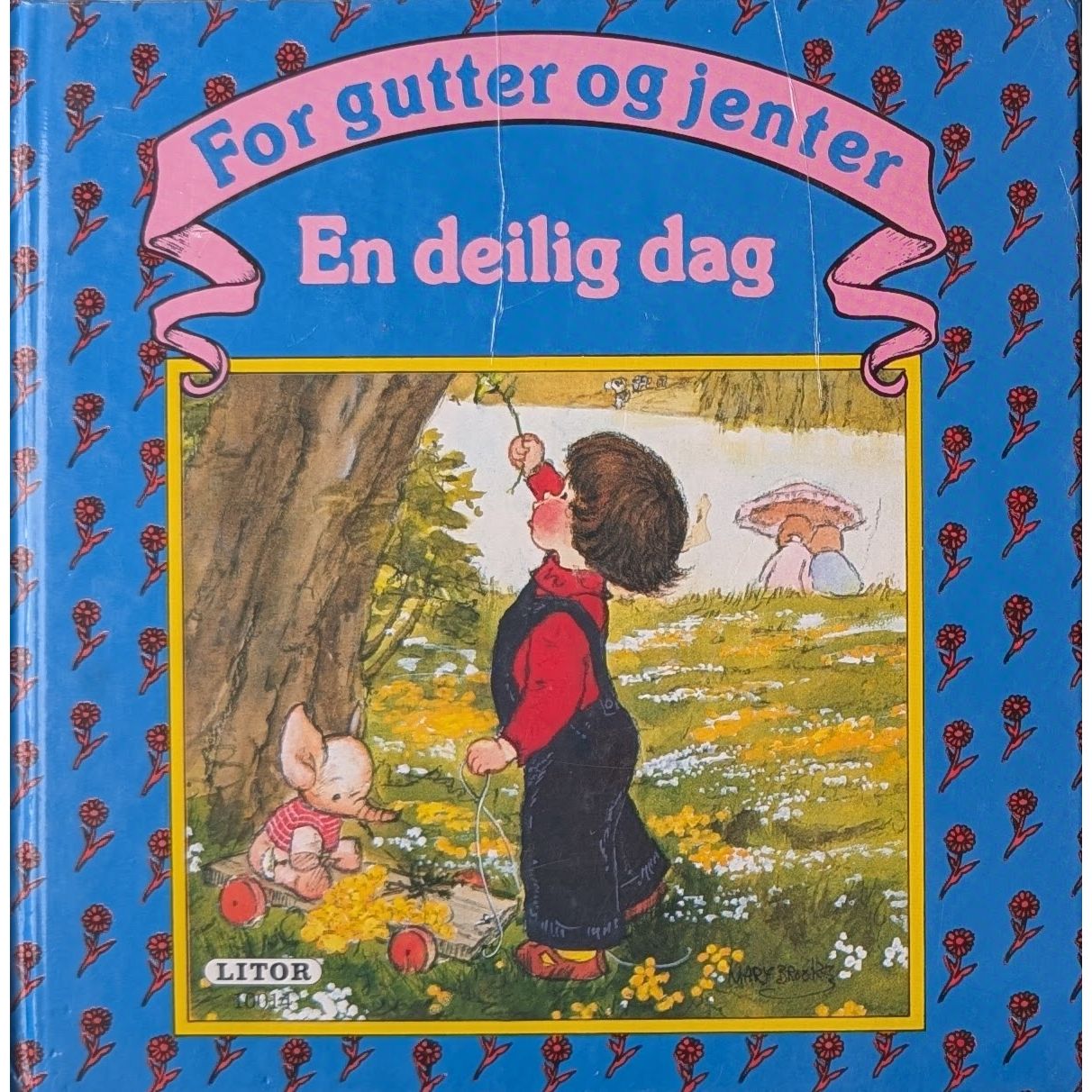 En deilig dag, brukte småbarnsbøker i "For gutter og jenter"-serien