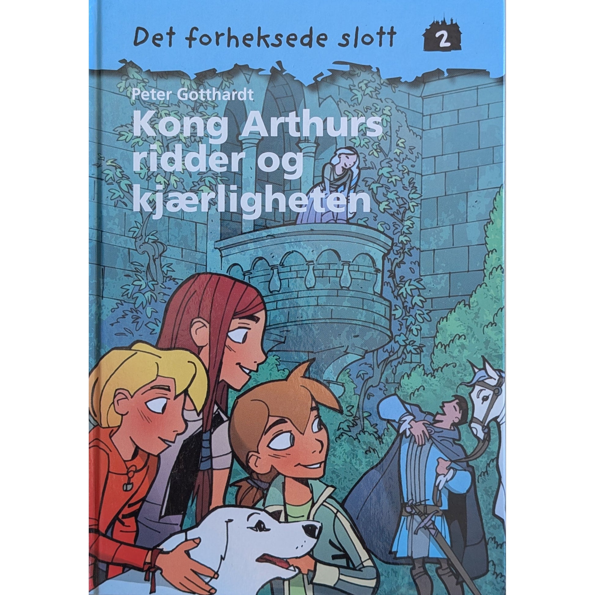 Det forheksede slott 2 - Kong Arthurs ridder og kjærligheten. Brukte bøker av Peter Gotthardt