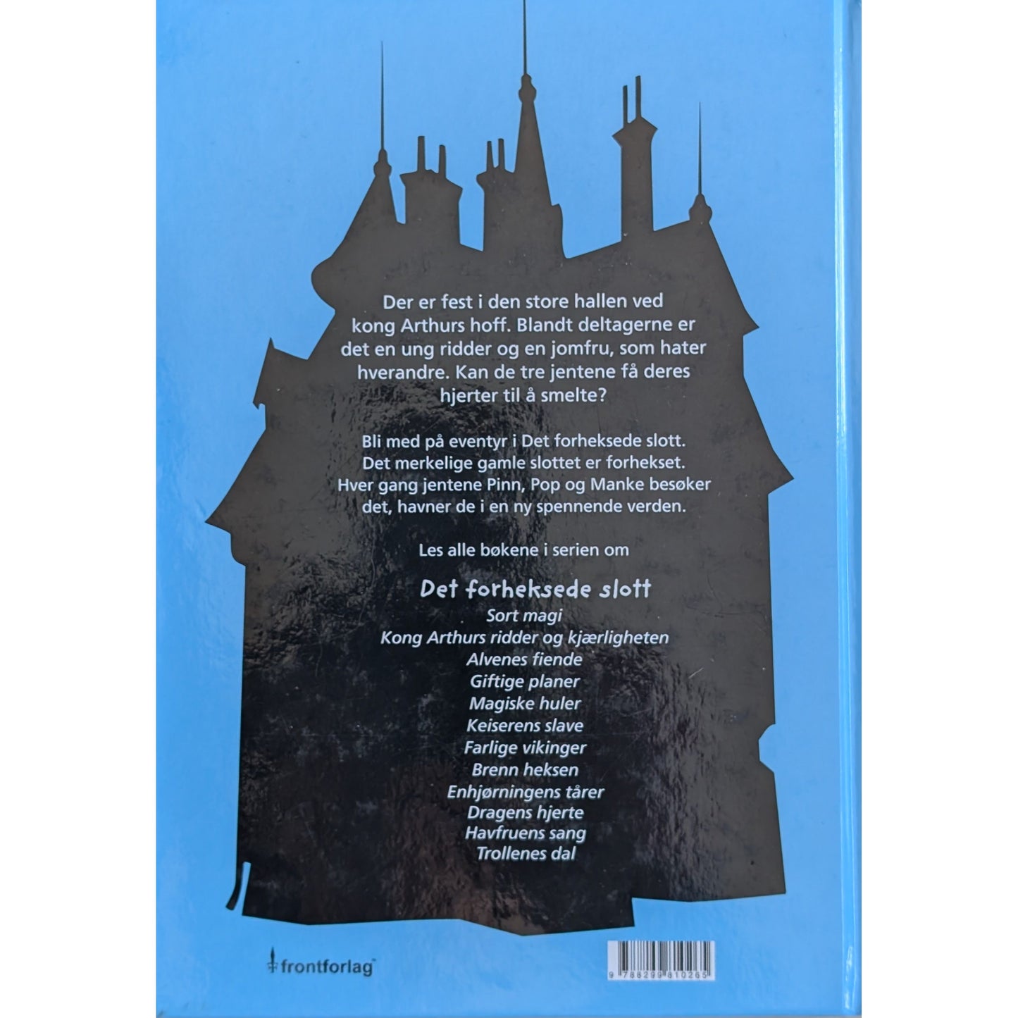 Det forheksede slott 2 - Kong Arthurs ridder og kjærligheten. Brukte bøker av Peter Gotthardt