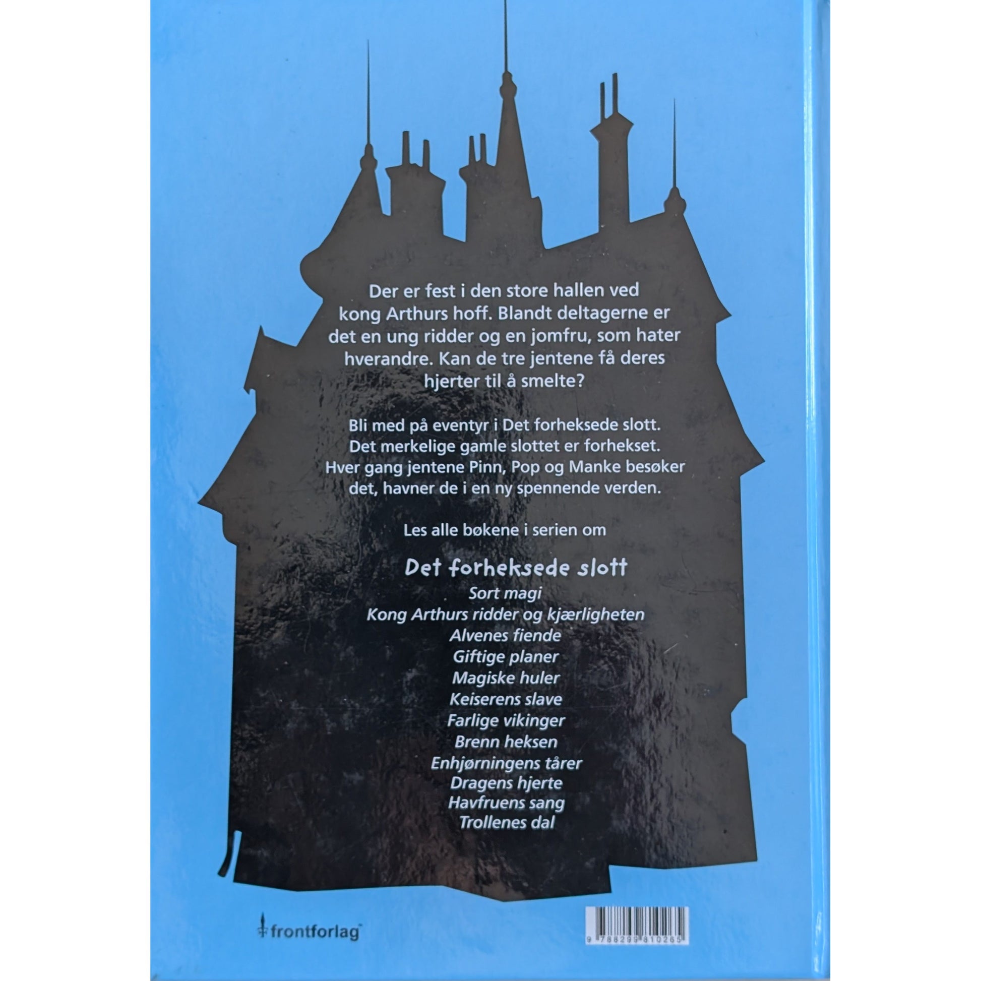 Det forheksede slott 2 - Kong Arthurs ridder og kjærligheten. Brukte bøker av Peter Gotthardt