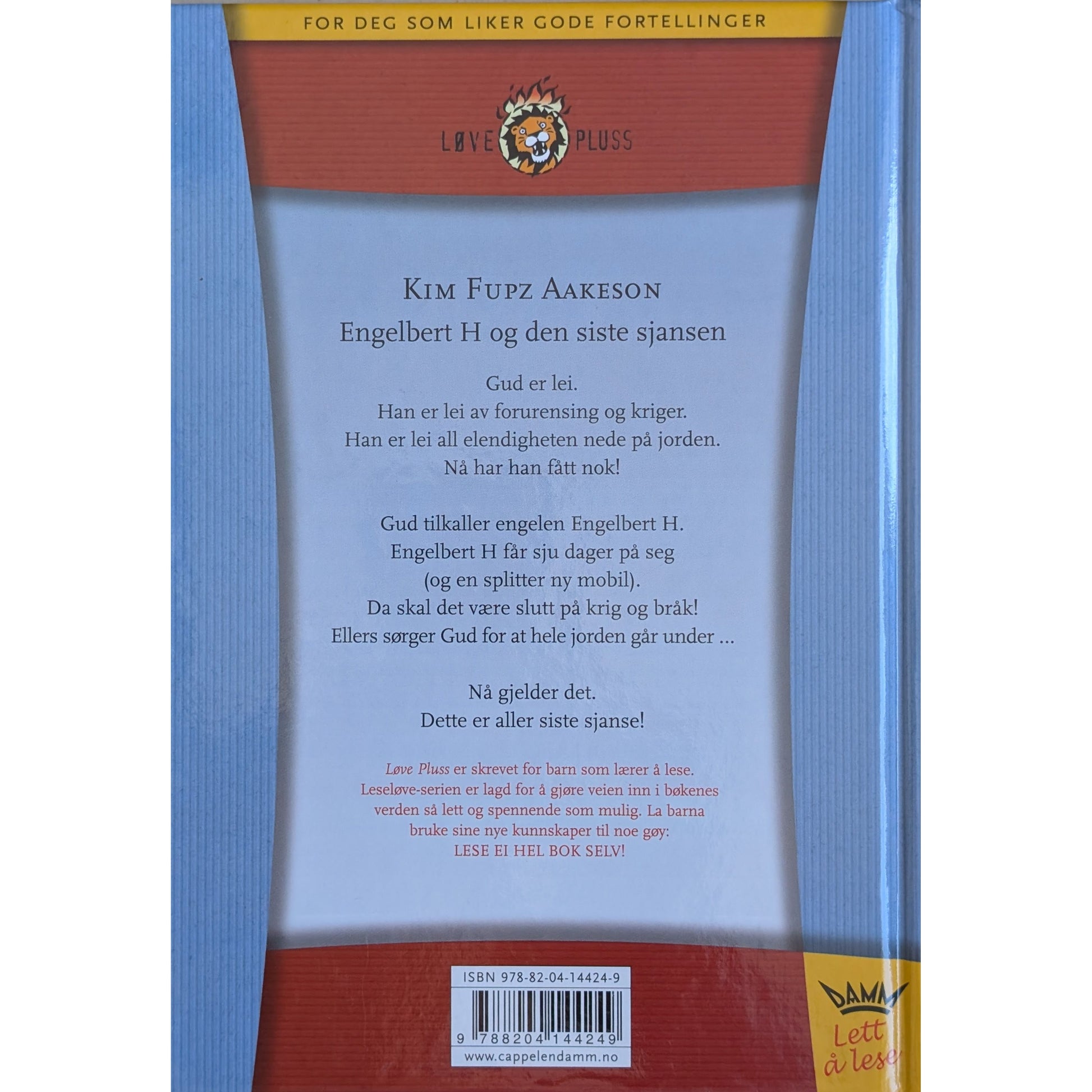 Engelbert H. og den siste sjansen- Brukte bøker av Kim Fupz Aakeson