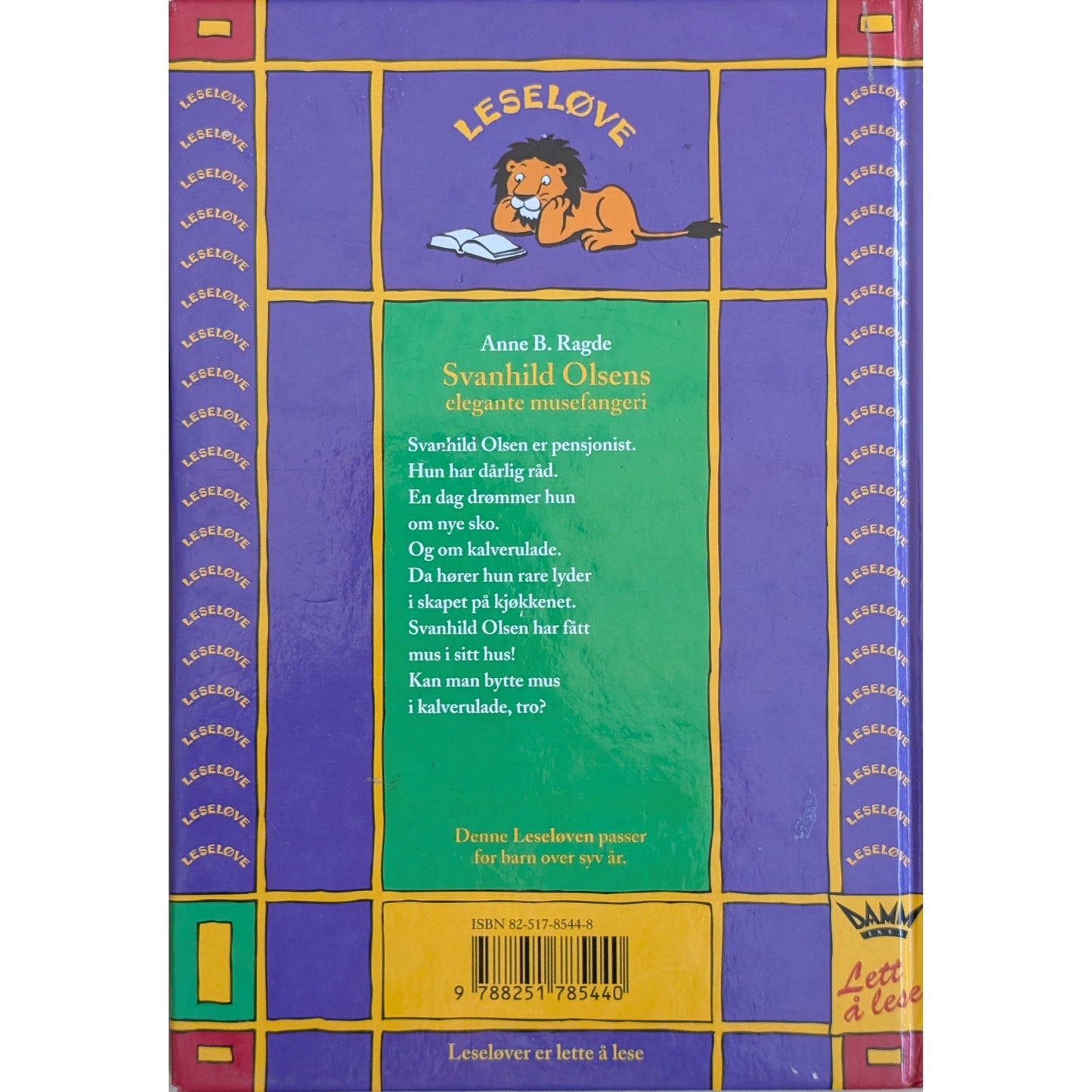 Svanhild Olsens elegante musefangeri. Brukte bøker av Anne B. Ragde