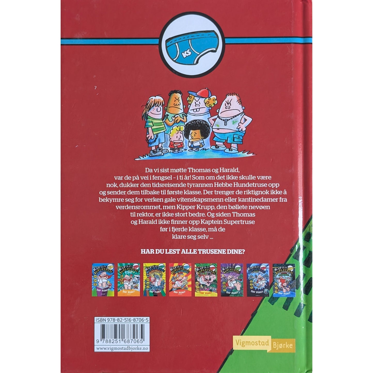 Kaptein Supertruse og Hebbe hundetruses horrible herjinger av Dav Pilkey