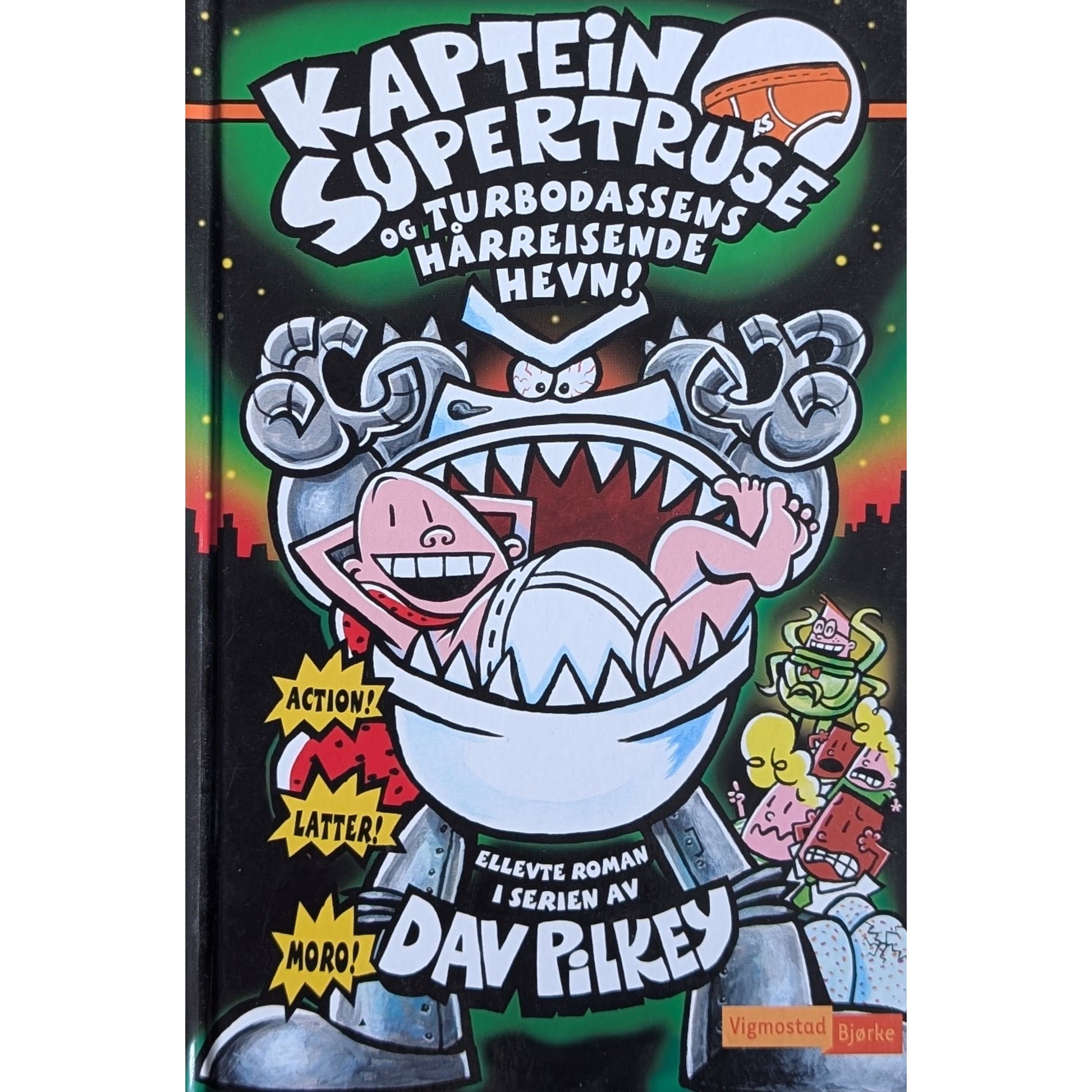 Kaptein Supertruse og Turbodassens hårreisende hevn av Dav Pilkey
