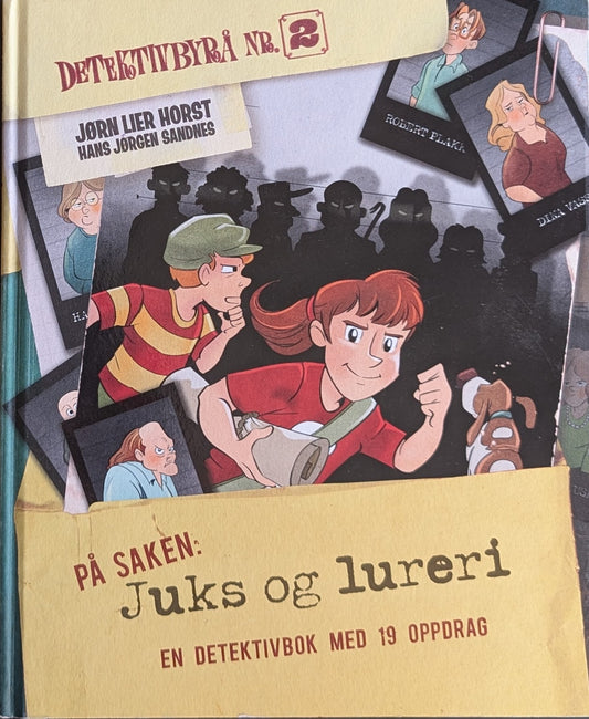 Detektivbyrå nr 2.  På saken: Juks og lureri. Brukte bøker av Jørn Lier Horst