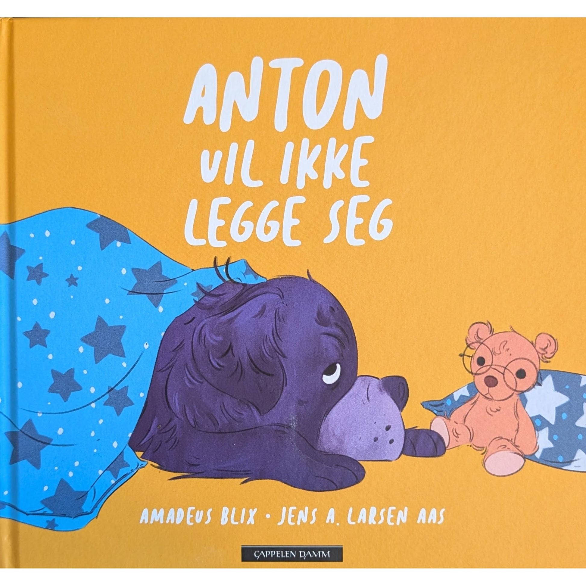 Anton vil ikke legge seg - Brukte bøker av Amadeus Blix og Jens Larsen Aas