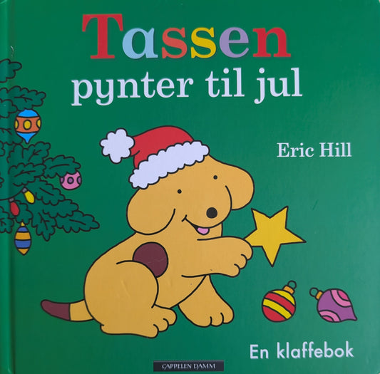 Tassen pynter til jul, brukte bøker av Eric Hill. Kartonert klaffebok
