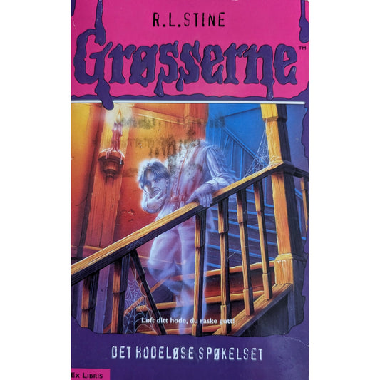 Grøsserne 37 -Det hodeløse spøkelset- Brukte bøker av R.L. Stine