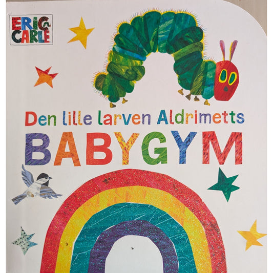 Den lille larven Aldrimetts babygym - brukte bøker av Eric Carle